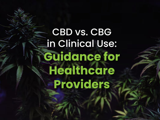 Get All the Facts About CBD and CBG Treatments